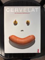Cervelat – Die Schweizer Nationalwurst